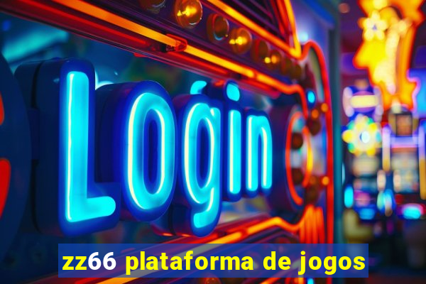 zz66 plataforma de jogos